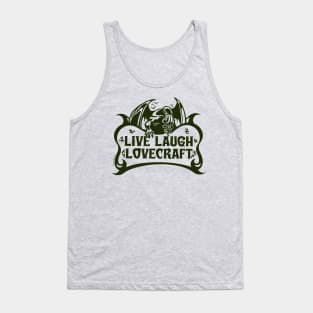 Live Laugh Lovecraft Tank Top